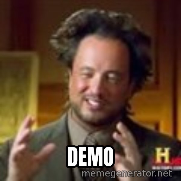 Georgio from Ancient Aliens meme: DEMO