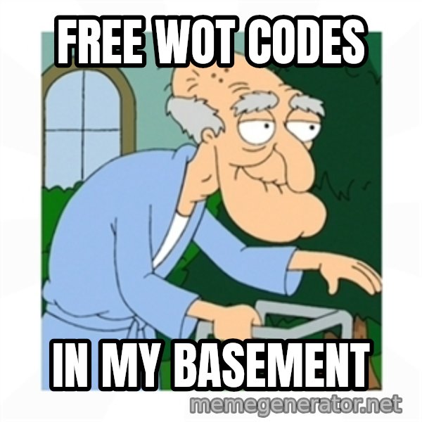 Herbert meme: FREE wot codes / in my basement