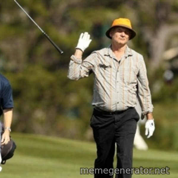 Fuck It Bill Murray meme template
